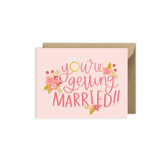 You're Getting Married Wedding Greeting Card