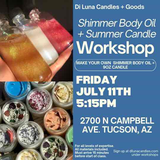7/11 Shimmer Body Oil + Summer Candle Workshop