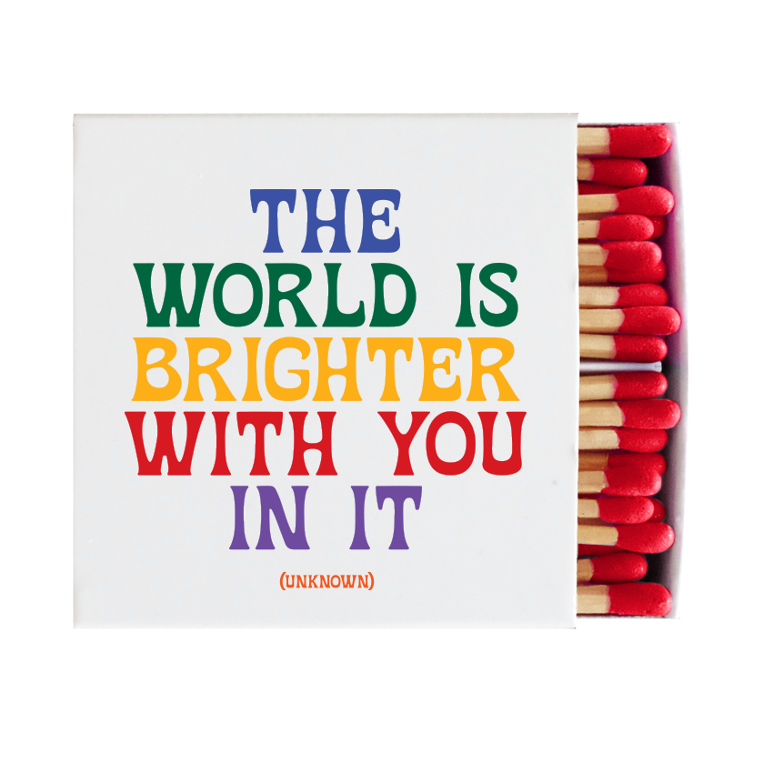 Matchboxes World Is Brighter