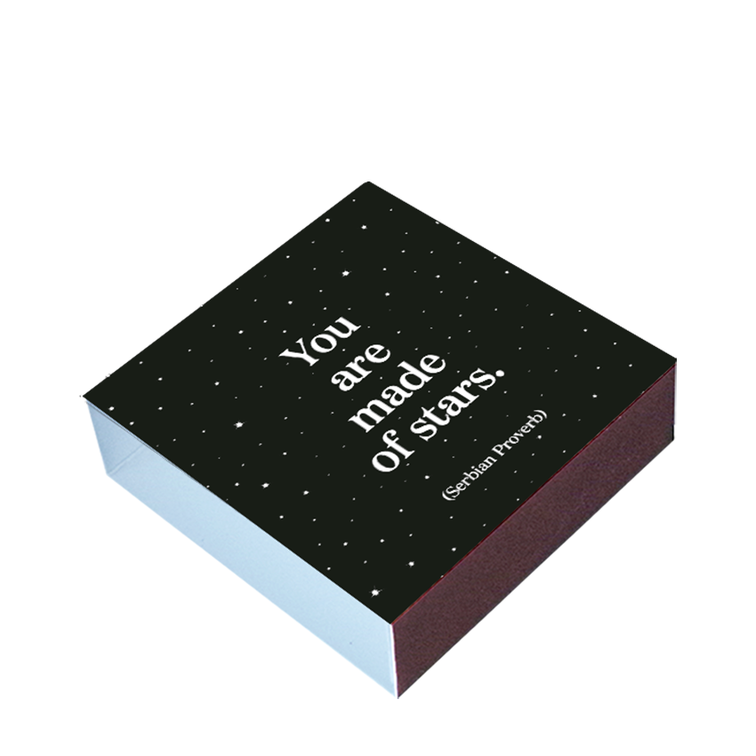 Matchboxes You Are Made Of Stars