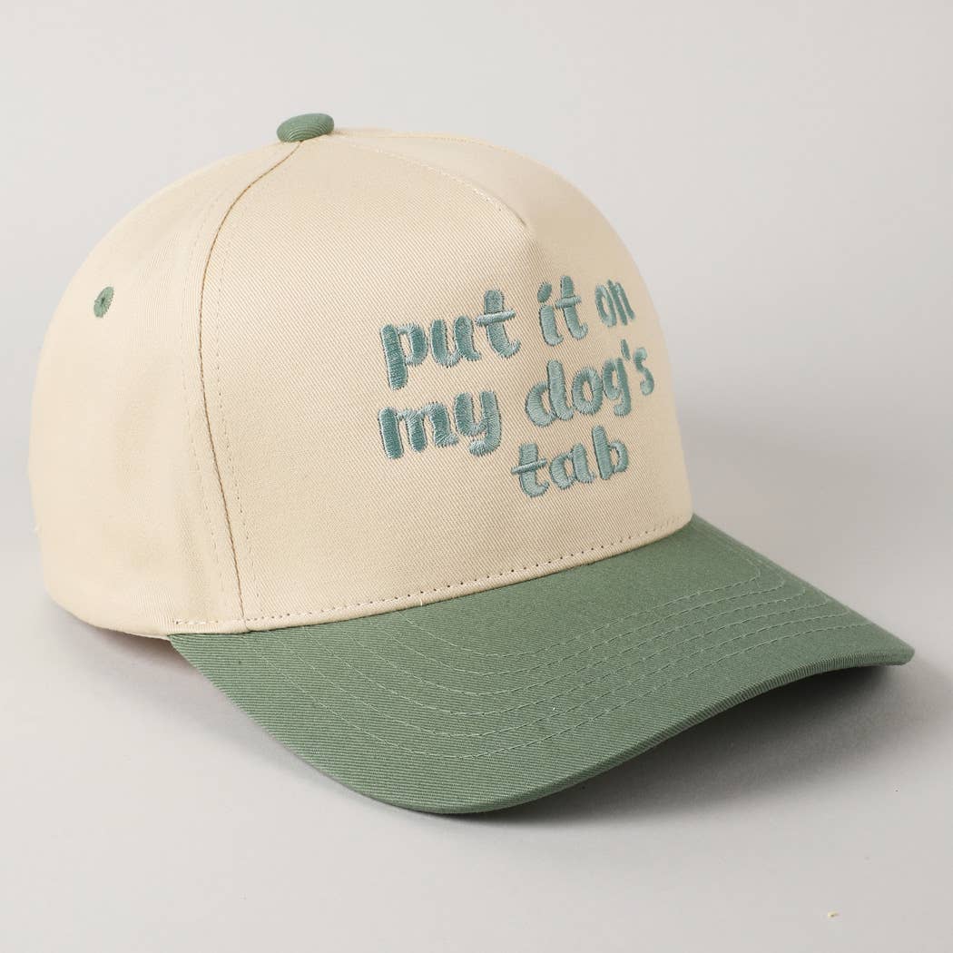 Put it on my dog's tab Two Tone Trucker Hat