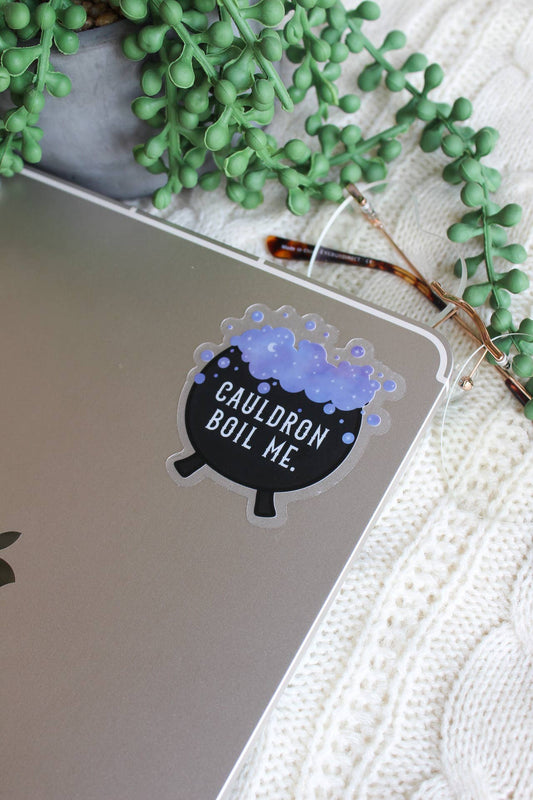 Cauldron Boil Me ACOTAR Sticker