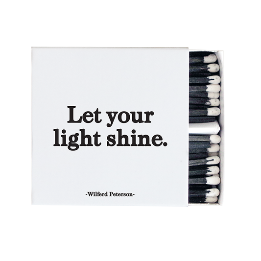 Matchboxes Let Your Light Shine