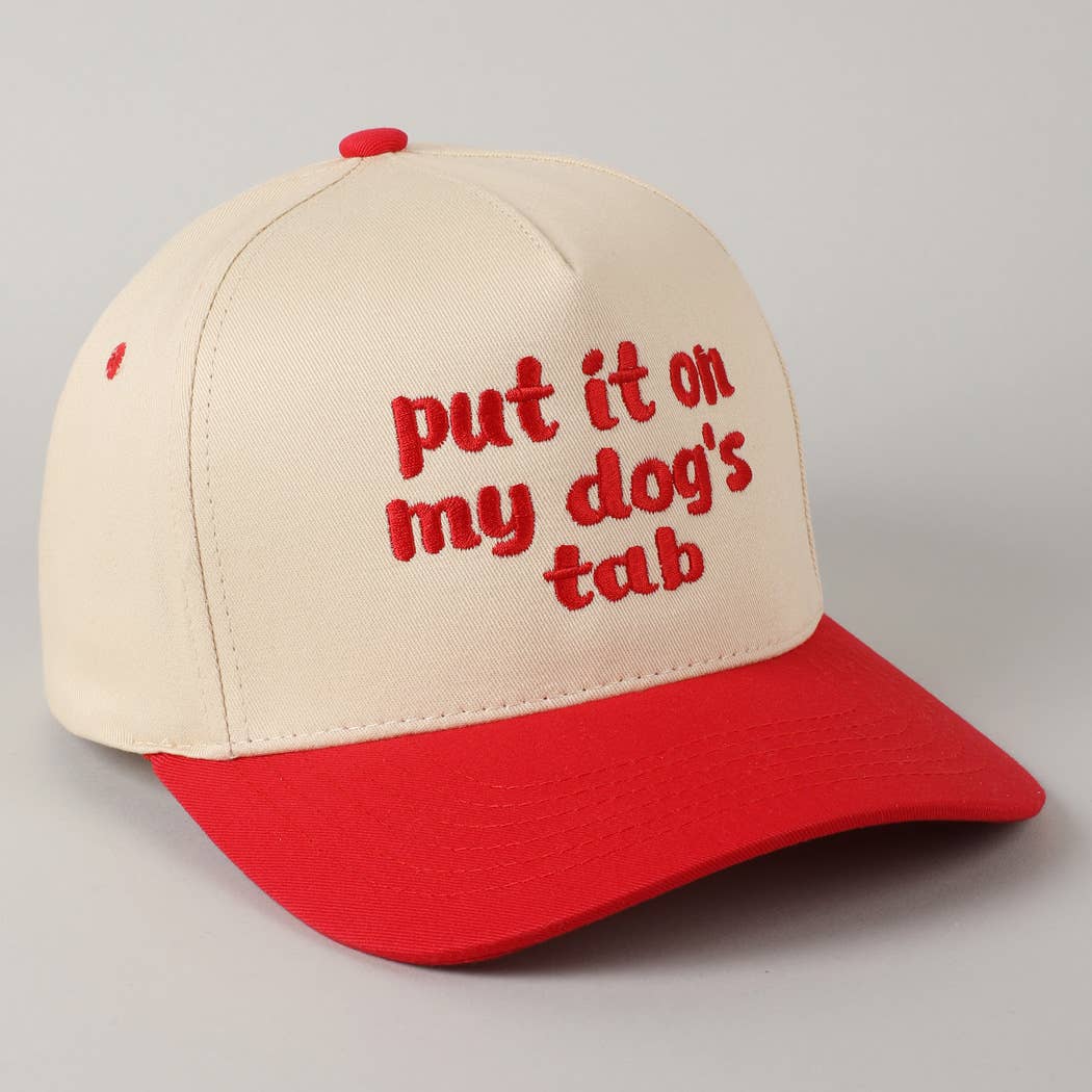 Put it on my dog's tab Two Tone Trucker Hat