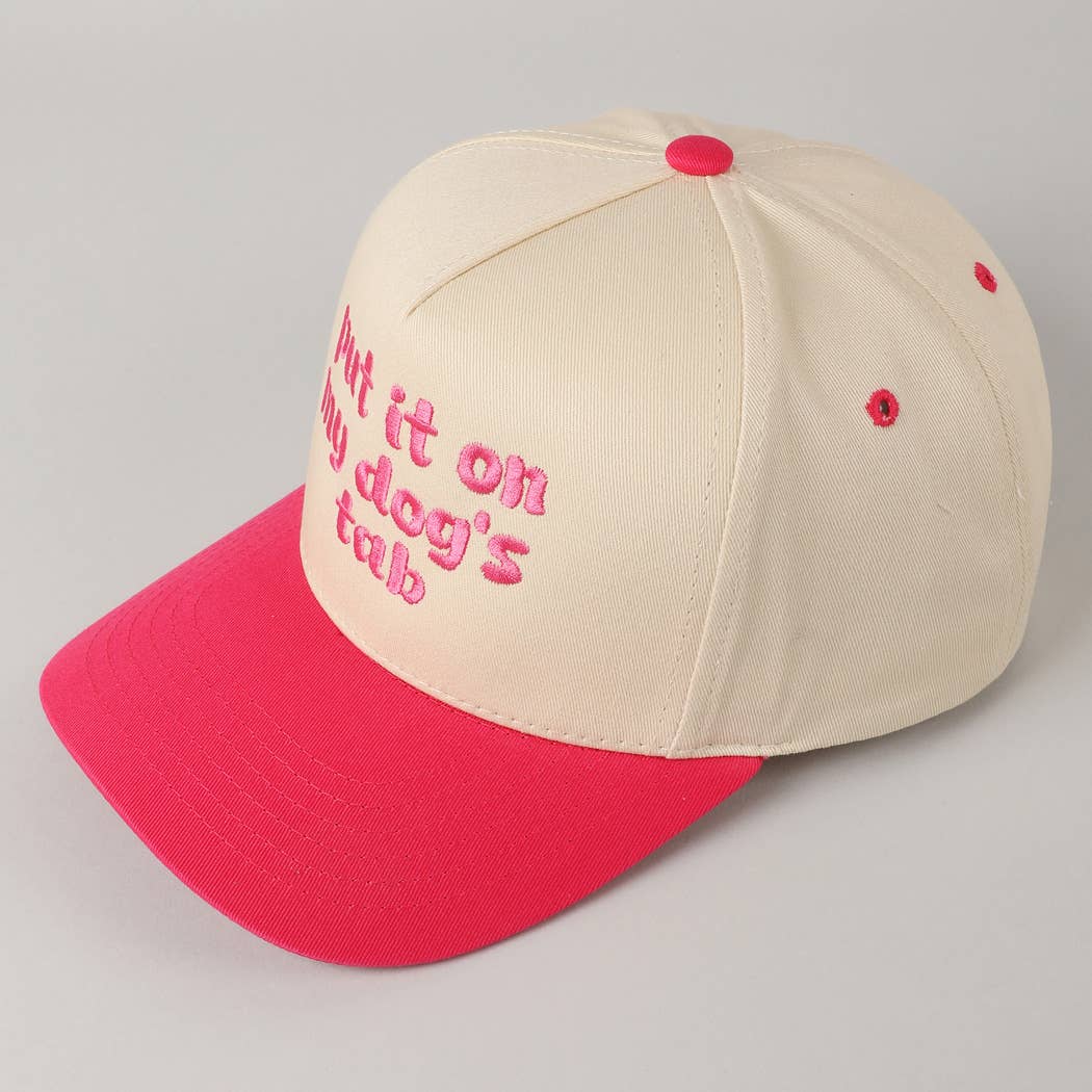 Put it on my dog's tab Two Tone Trucker Hat