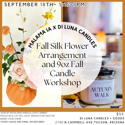 9/18 Silk Floral Arrangement and Candlemaking Workshop