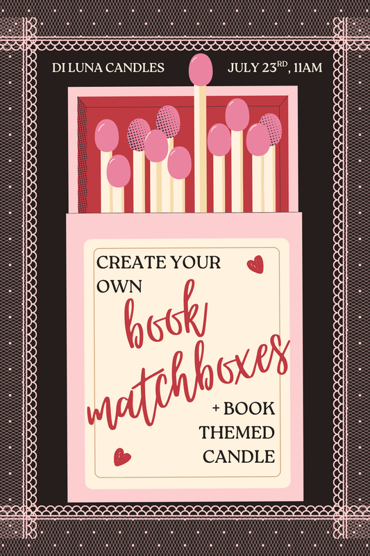 7/23 Book Matchboxes and 9oz Candle Workshop