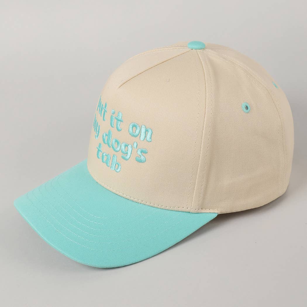 Put it on my dog's tab Two Tone Trucker Hat