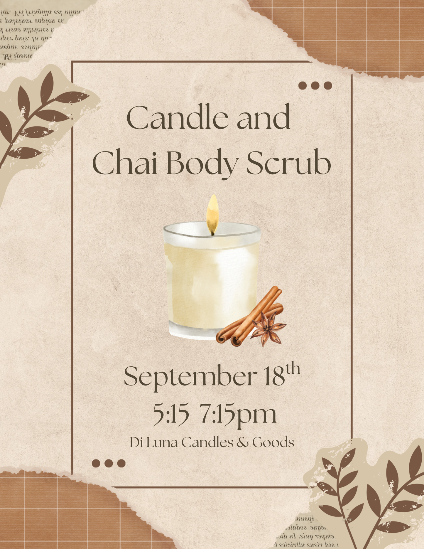 9/18 12oz Candle and Chai Body Scrub