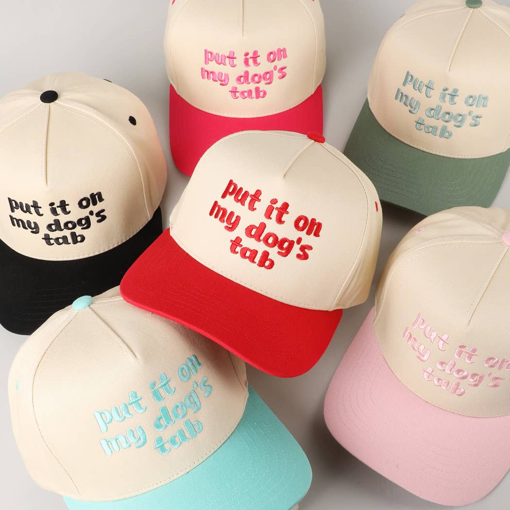 Put it on my dog's tab Two Tone Trucker Hat