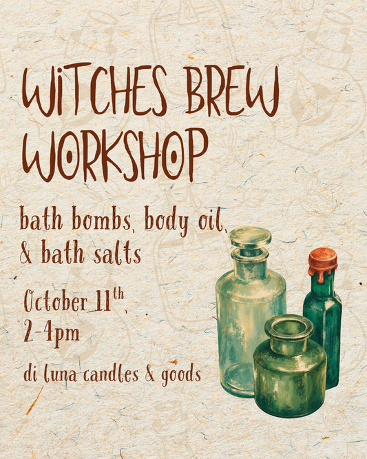 10/11 Witches Brew Workshop